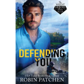 Defending You: The Bodyguard and His Former Crush Escape to Shadow Cove - Hardcover