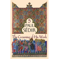 The Crowning of His Work - Paperback