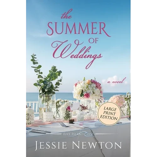The Summer of Weddings: A Sweet Romantic Women's Fiction Novel - Paperback