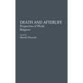 Death and Afterlife: Perspectives of World Religions
