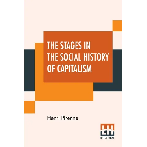 Les étapes de l'histoire sociale du capitalisme - Broché