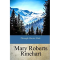 Through Glacier Park - Paperback