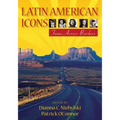 Latin American Icons: Fame Across Borders - Hardcover