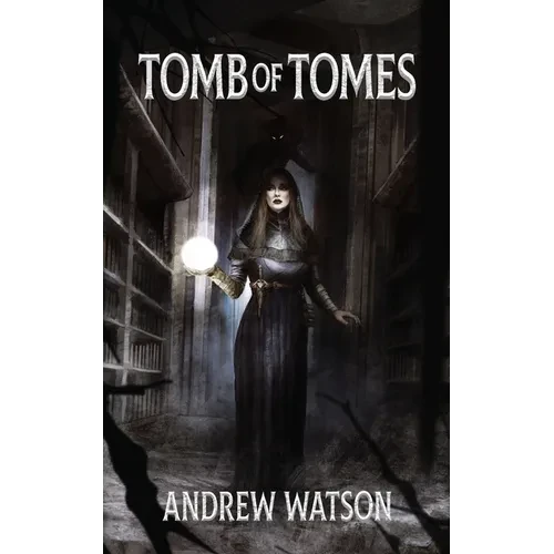 Tomb of Tomes: A Shadowbinders Novella - Paperback