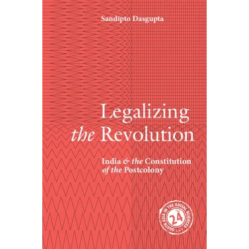 Legalizing the Revolution - Hardcover