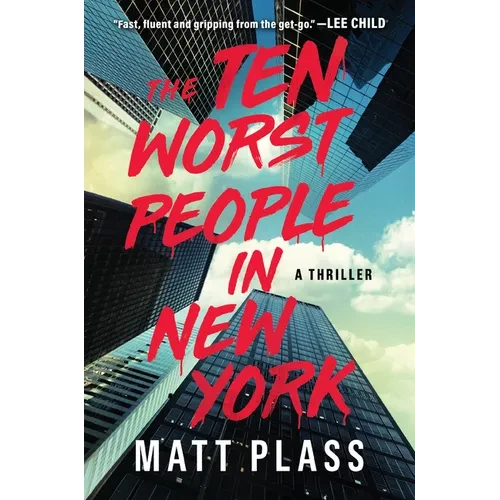The Ten Worst People in New York - Hardcover