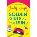 Golden Girls on the Run - Hardcover