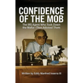 Confidence of The Mob - Hardcover