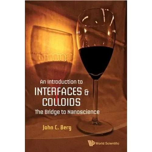 An Intro to Interfaces & Colloids - Hardcover