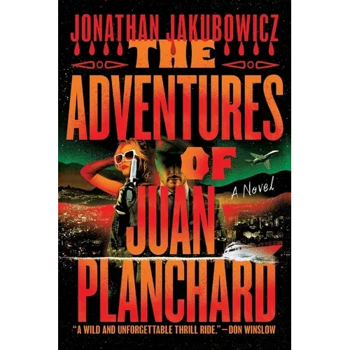 The Adventures of Juan Planchard - Paperback