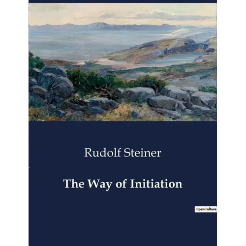 The Way of Initiation - Paperback