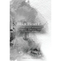 Black Heart Life: One sassy woman's journey towards truth, a travel memoir - Hardcover