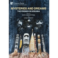 Mysteries and Dreams: the French in Oceania - Hardcover