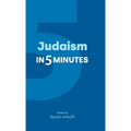 Judaism in Five Minutes - Hardcover