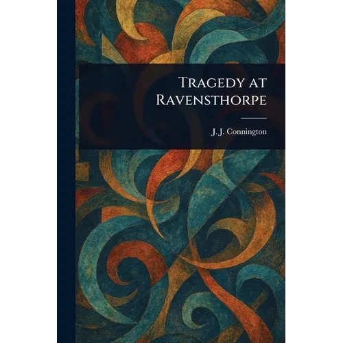 Tragedy at Ravensthorpe - Paperback