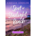 A Spot at Starlight Beach - Paperback