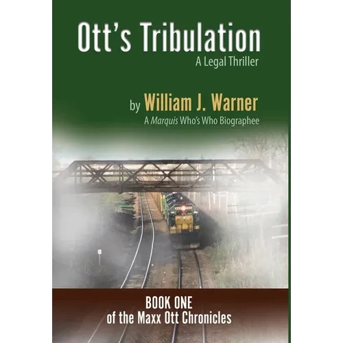 Ott's Tribulation - A Legal Thriller - Hardcover
