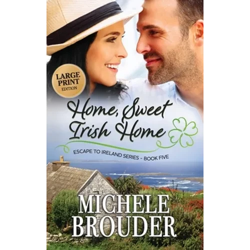 Home, Sweet Irish Home (Large Print) - Hardcover