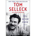 You Never Know: A Memoir - Paperback