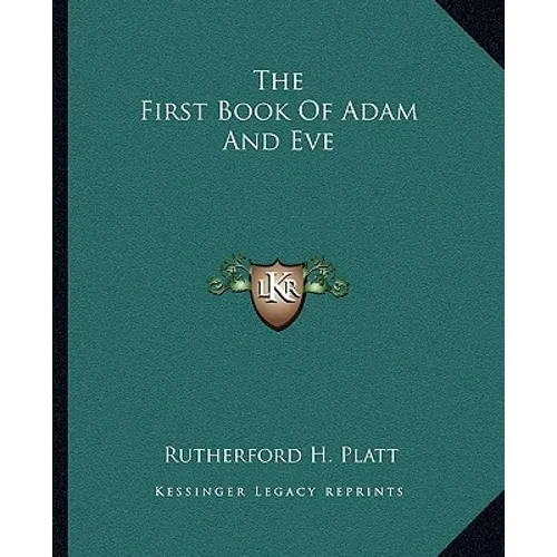 The First Book Of Adam And Eve - Paperback
