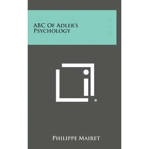 ABC of Adler's Psychology - Hardcover