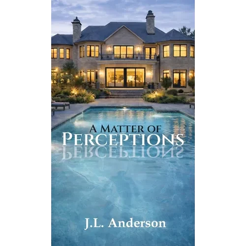 A Matter of Perceptions - Hardcover