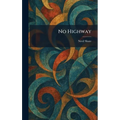 No Highway - Hardcover