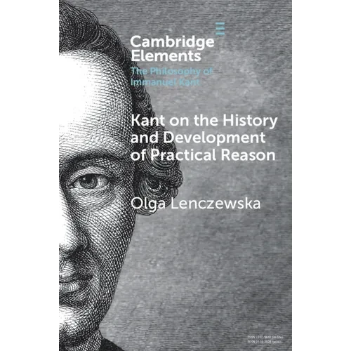 Kant on the History and Development of Practical Reason - Paperback