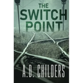 The Switch Point - Paperback