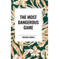 The Most Dangerous Game - Hardcover