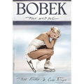 Bobek: The Wild One - Hardcover