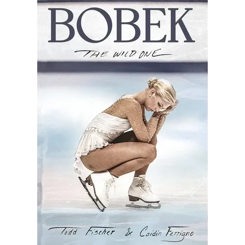Bobek: The Wild One - Hardcover