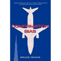 Confirmation Bias - Paperback