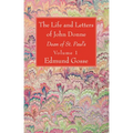 The Life and Letters of John Donne, Vol I - Paperback