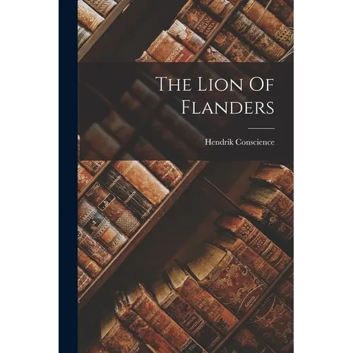 The Lion Of Flanders - Paperback