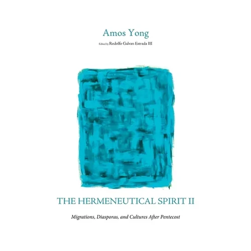 The Hermeneutical Spirit II - Hardcover