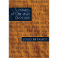 Summary of Christian Doctrine - Paperback