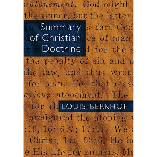 Summary of Christian Doctrine - Paperback