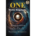 One Divine Singularity: The Grand Reunification of Science and Religion - Paperback
