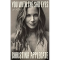 You with the Sad Eyes: A Memoir - Hardcover