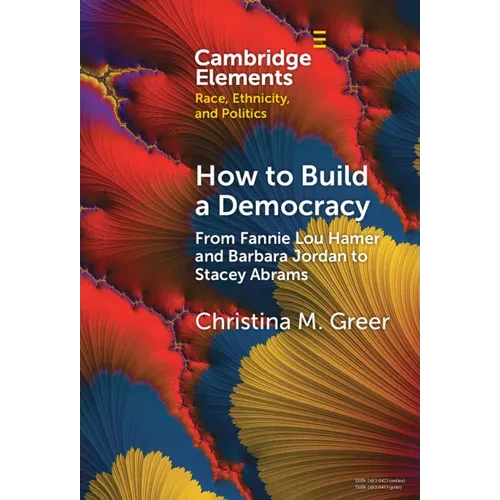 How to Build a Democracy - Hardcover
