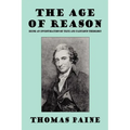 The Age of Reason: Being an Investigation of True and Fabulous Theology - Paperback