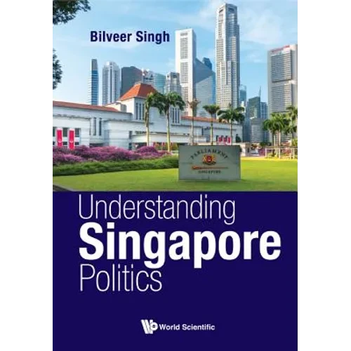 Understanding Singapore Politics - Paperback