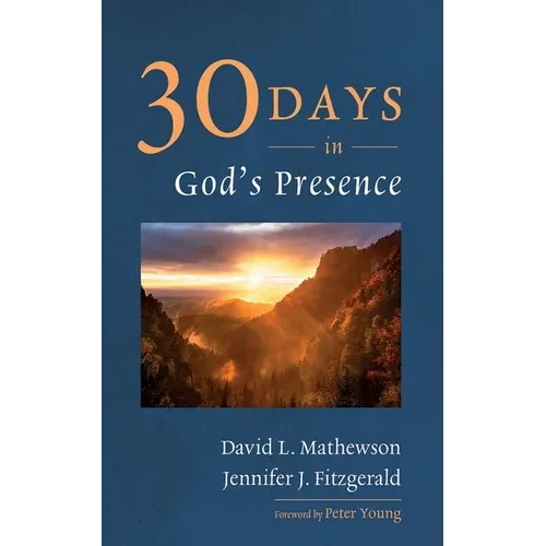 Thirty Days in God's Presence - Paperback