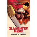 Slaughter High: The Official Novelization - Mass Market Paperbound