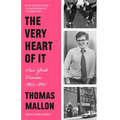The Very Heart of It: New York Diaries, 1983-1994 - Paperback