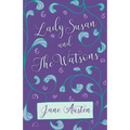 Lady Susan and The Watsons - Hardcover