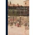 History of Catawba College