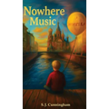Nowhere Music - Hardcover