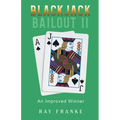 Blackjack Bailout II: An Improved Winner - Paperback